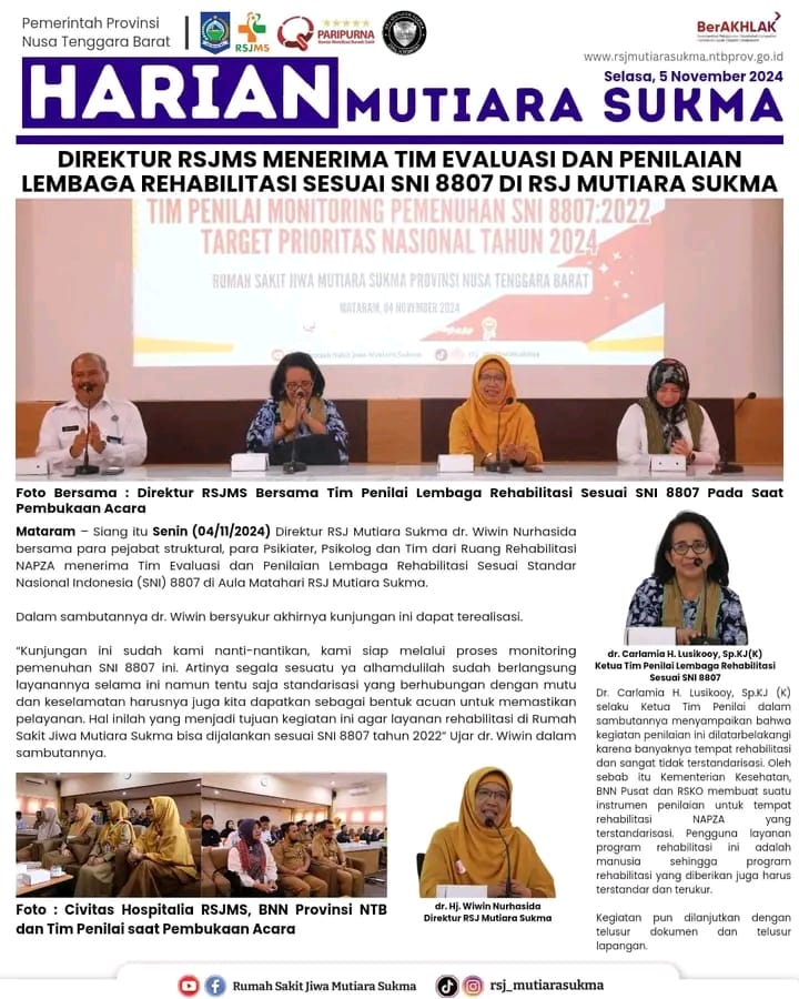 DIREKTUR RSJMS MENERIMA TIM EVALUASI DAN PENILAIAN LEMBAGA REHABILITASI SESUAI SNI 8807 DI RSJ MUTIARA SUKMA